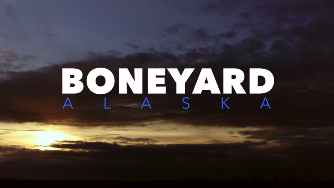 Boneyard Alaska